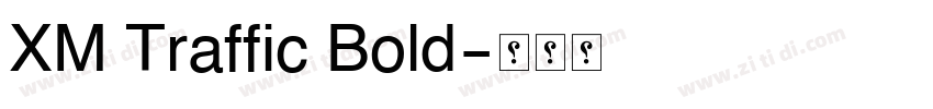 XM Traffic Bold字体转换